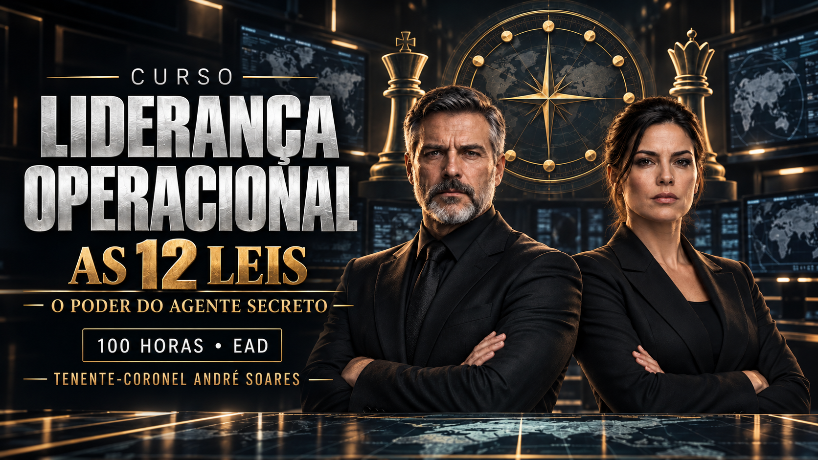 Curso Liderança Operacional — As 12 Leis, o poder do agente secreto, com o Tenente-Coronel André Soares